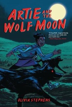 Artie and the Wolf Moon - Stephens, Olivia