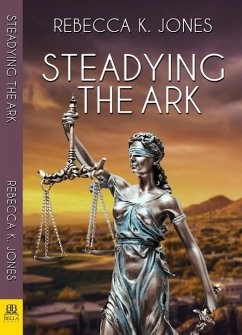Steadying the Ark - Jones, Rebecca K.
