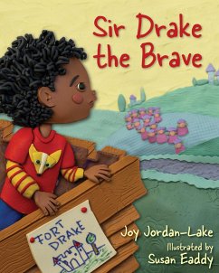 Sir Drake the Brave - Jordan-Lake, Joy