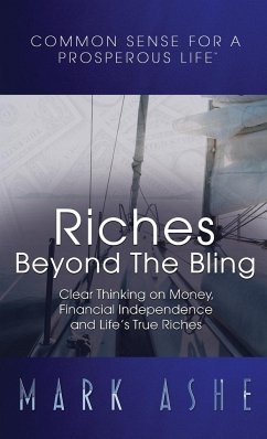 Riches Beyond the Bling - Ashe, Mark