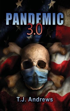 Pandemic 3.0 - Andrews, T. J.