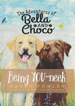 The Adventures of Bella and Choco - Fowler, Aaron