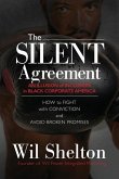 The Silent Agreement: An Illusion of Inclusion in Black Corporate America
