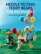 Needle Felting Teddy Bears for Beginners - Bild 1