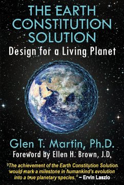 The Earth Constitution Solution - Martin, Glen T