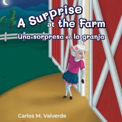 A Surprise at the Farm Una sorpresa en la granja - Valverde, Carlos M