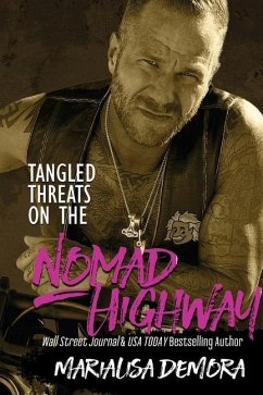 Tangled Threats on the Nomad Highway - Demora, Marialisa