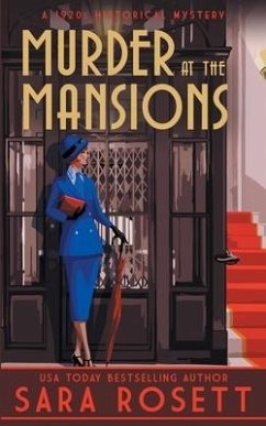 Murder at the Mansions: A 1920s Historical Mystery - Rosett, Sara