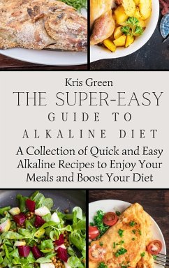 The Super-Easy Guide to Alkaline Diet - Green, Kris