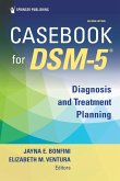 Casebook for DSM5 (R), Second Edition Casebook for DSM5 (R), Second Edition
