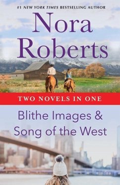 Blithe Images & Song of the West - Roberts, Nora