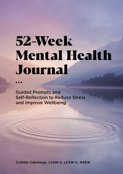 52-Week Mental Health Journal - Catchings, Cynthia