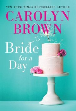 Bride for a Day - Brown, Carolyn
