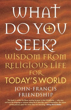 What Do You Seek? - Friendship, John-Francis