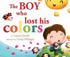 The Boy who lost his colors - Jacobs, Lauren