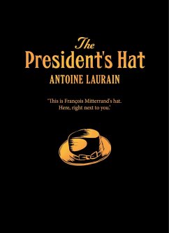 The President's Hat - Laurain, Antoine