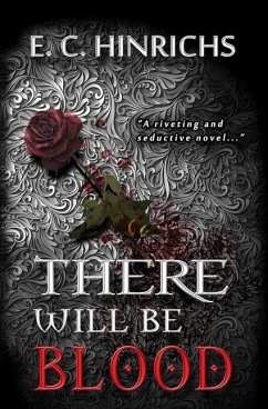 There Will Be Blood - Hinrichs, E. C.