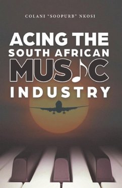 Acing the South African Music Industry - Nkosi, Colani "SooPurb"