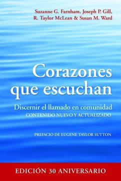 Corazones Que Escuchan - Farnham, Suzanne G; Gill, Joseph P; McLean, R Taylor; Ward, Susan M
