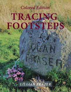 Tracing Footsteps: Colored Edition - Frazer, Lillian