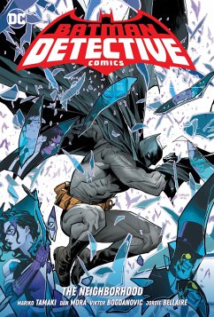 Batman: Detective Comics Vol. 1: The Neighborhood - Tamaki, Mariko; Mora, Dan