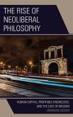 The Rise of Neoliberal Philosophy