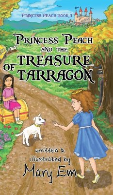 Princess Peach and the Treasure of Tarragon (hardcover) - Em, Mary