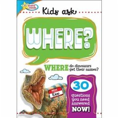 Kids Ask Where Do Dinosaurs Get Their Names? - Sequoia Children's Publishing