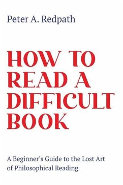 How to Read a Difficult Book - Redpath, Peter A
