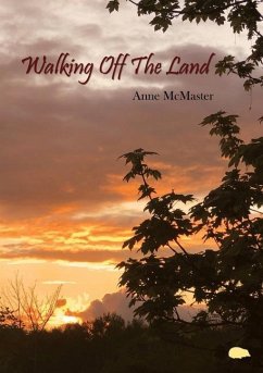 Walking Off The Land - McMaster, Anne