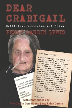 Dear Crabigail: Criticism, Witticism, and Crime - Lewis, Penny Gardin