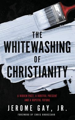 The Whitewashing of Christianity - Gay, Jerome