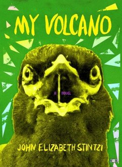 My Volcano - Stintzi, John Elizabeth