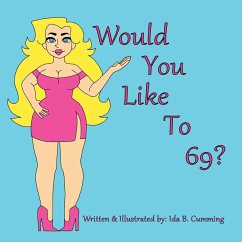 Would You Like To 69? - Cumming, Ida B.