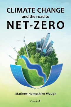 CLIMATE CHANGE and the road to NET-ZERO - Hampshire-Waugh, Mathew