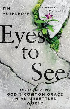 Eyes to See - Muehlhoff, Tim