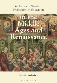 A History of Western Philosophy of Education in the Middle Ages and Renaissance
