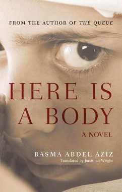 Here Is a Body - Abdel Aziz, Basma