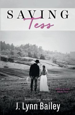 Saving Tess - Bailey, J. Lynn