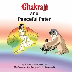 Chakraji and Peaceful Peter - Pankhania, Hansa