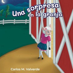 Una sorpresa en la granja - Valverde, Carlos M