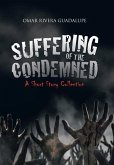 Suffering of the Condemned: A Short Story Collection