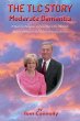 The TLC Story - Moderate Dementia - Bild 1