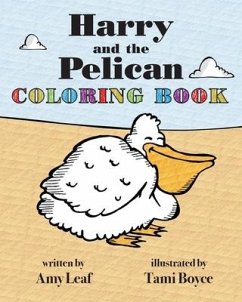 Harry and the Pelican Coloring Book - Leaf, Amy