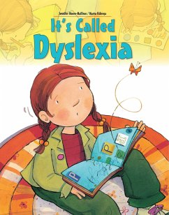 It's Called Dyslexia - Moore-Mallinos, Jennifer