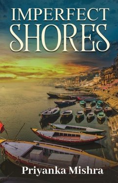 Imperfect Shores - Priyanka Mishra