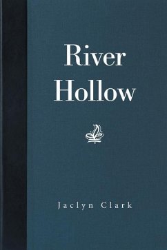 River Hollow - Clark, Jaclyn