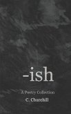 -ish: A Poetry Collection