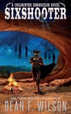 Sixshooter - A Science Fiction Western Adventure