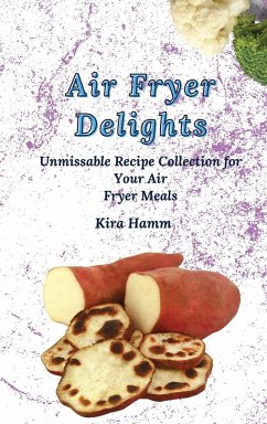 Air Fryer Delights - Hamm, Kira